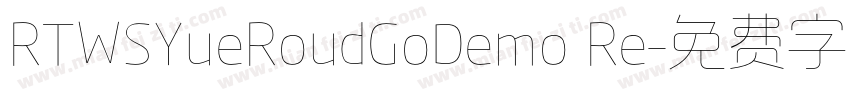 RTWSYueRoudGoDemo Re字体转换